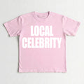 Koszulka "LOCALCELEBRITY"